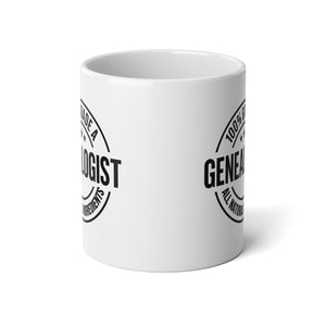 100 Percent Genealogist Mug (20oz)-
