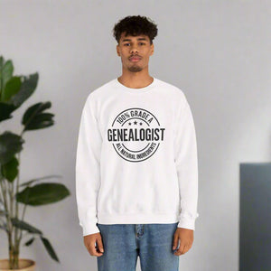 100 Percent Genealogist Sweatshirt in by Genealogy Keepsakes