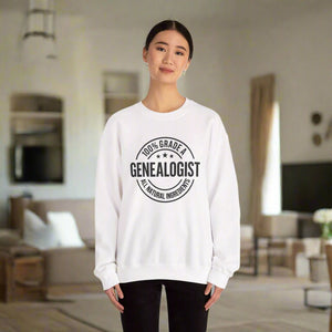 100 Percent Genealogist Sweatshirt in by Genealogy Keepsakes