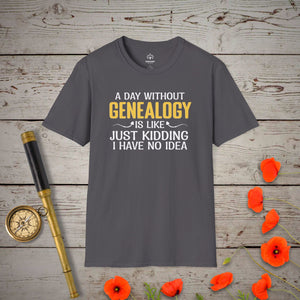 A Day Without Genealogy T-Shirt in Charcoal by Genealogy Keepsakes