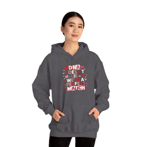 DNA Doesn't Lie - We're A Perfect Match Hoodie in by Genealogy Keepsakes
