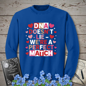 DNA Doesn't Lie - We're A Perfect Match Sweatshirt in Royal by Genealogy Keepsakes