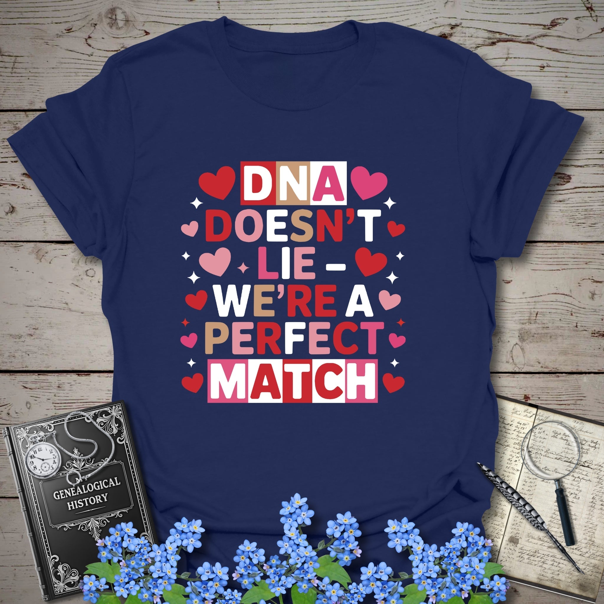DNA Doesn't Lie - We're A Perfect Match T-Shirt in Navy by Genealogy Keepsakes