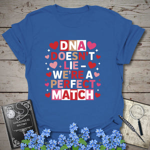 DNA Doesn't Lie - We're A Perfect Match T-Shirt in Royal by Genealogy Keepsakes