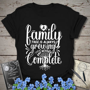 Family Tree Is Always Growing T-Shirt in Black by Genealogy Keepsakes