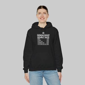 Genealogist Hourly Rate Hoodie in by Genealogy Keepsakes