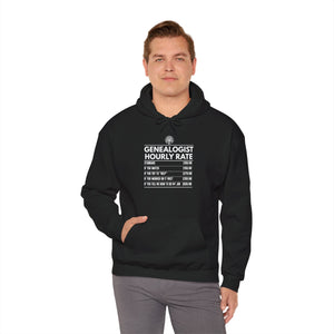 Genealogist Hourly Rate Hoodie in by Genealogy Keepsakes