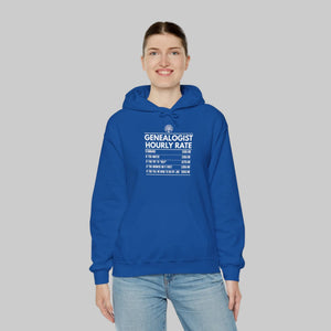 Genealogist Hourly Rate Hoodie in by Genealogy Keepsakes