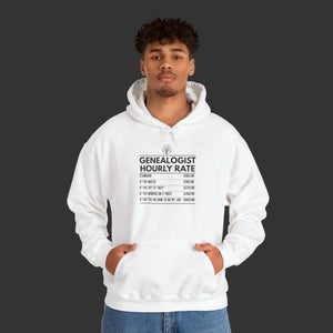Genealogist Hourly Rate Hoodie in by Genealogy Keepsakes