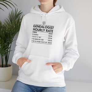 Genealogist Hourly Rate Hoodie in by Genealogy Keepsakes