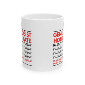 Genealogist Hourly Rate Mug (11oz|15oz) in by Genealogy Keepsakes