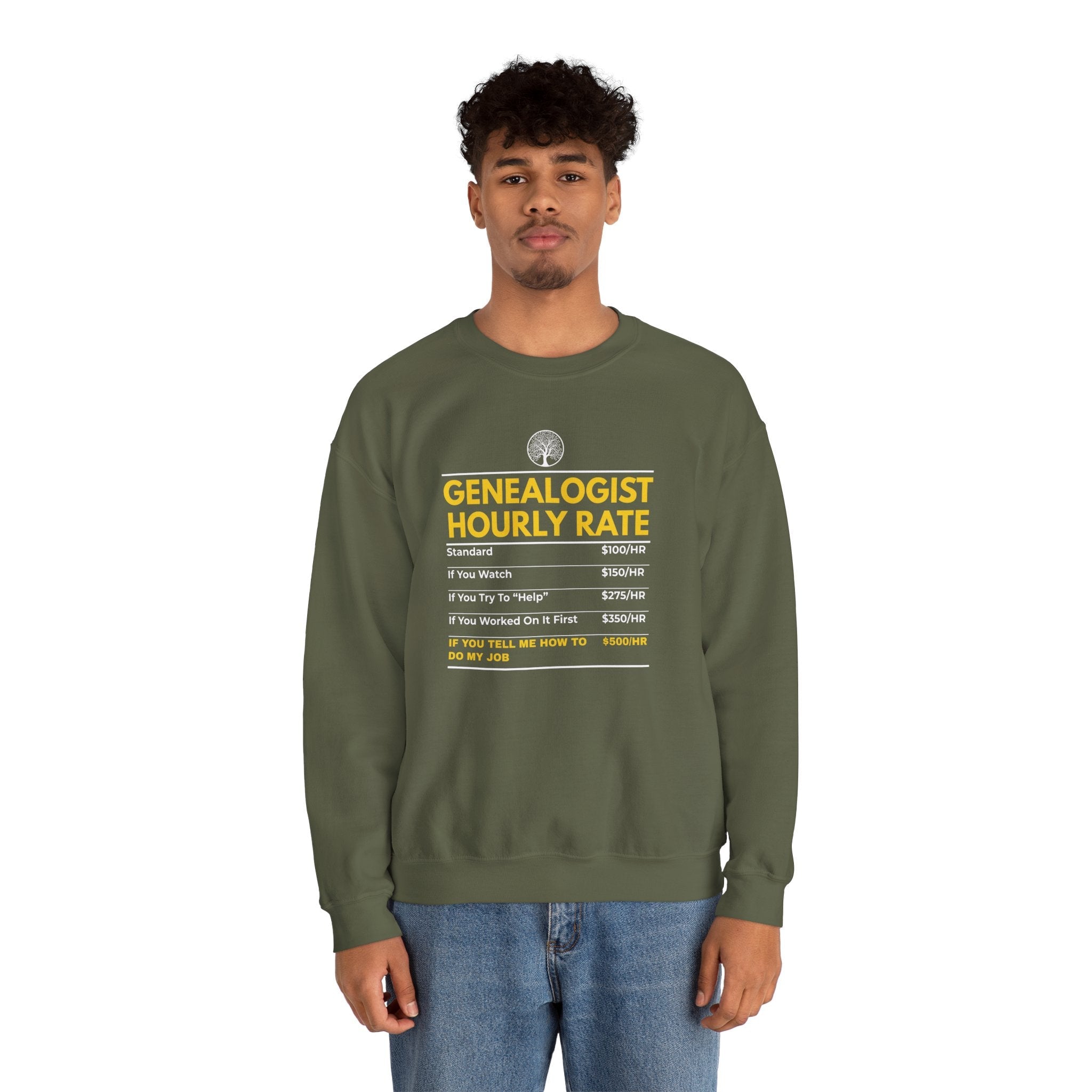 Genealogist Hourly Rate Sweatshirt in by Genealogy Keepsakes