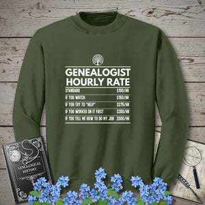 Genealogist Hourly Rate Sweatshirt in Military Green by Genealogy Keepsakes