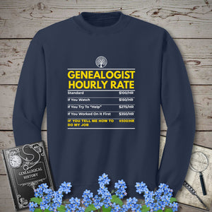 Genealogist Hourly Rate Sweatshirt in Navy by Genealogy Keepsakes