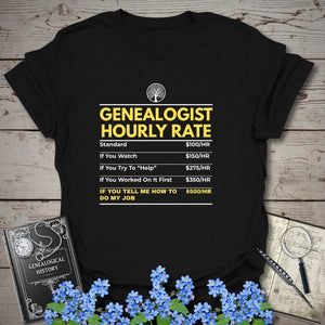 Genealogist Hourly Rate T-Shirt in Black by Genealogy Keepsakes