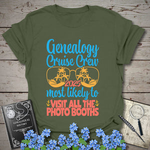 Genealogy Cruise Crew – Most Likely To Visit All The Photo Booths T-Shirt in Military Green by Genealogy Keepsakes