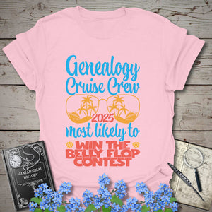Genealogy Cruise Crew – Most Likely To Win The Belly Flop Contest T-Shirt in Light Pink by Genealogy Keepsakes