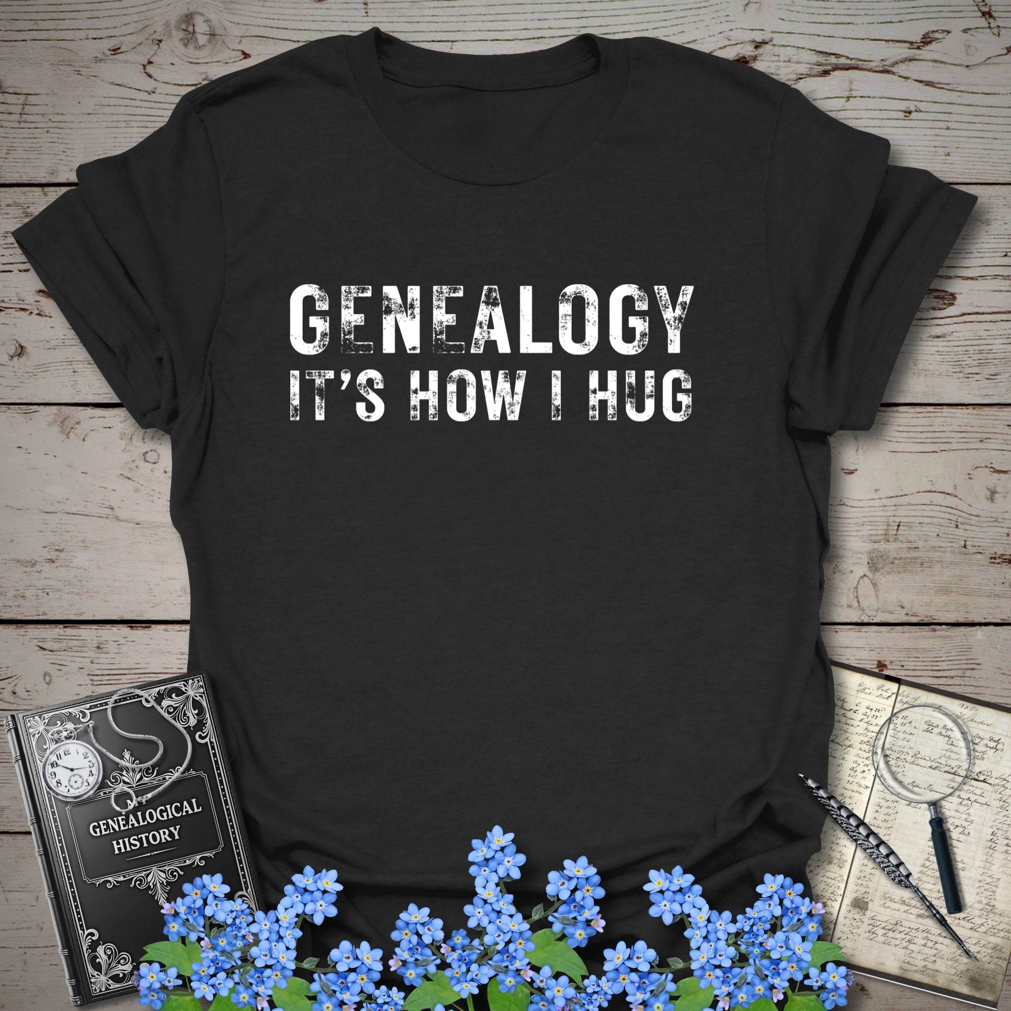 Genealogy It's How I Hug T-Shirt in Black by Genealogy Keepsakes
