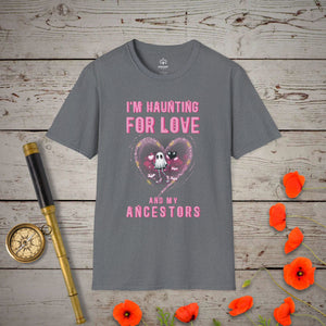 Haunting For Love T-Shirt - Genealogy Keepsakes Custom Genealogy Gift - Graphite Heather S