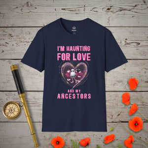 Haunting For Love T-Shirt - Genealogy Keepsakes Custom Genealogy Gift - Navy S