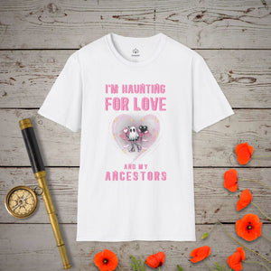 Haunting For Love T-Shirt - Genealogy Keepsakes Custom Genealogy Gift - White S