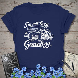 I'm Just Saving My Energy For Genealogy T-Shirt in Navy by Genealogy Keepsakes