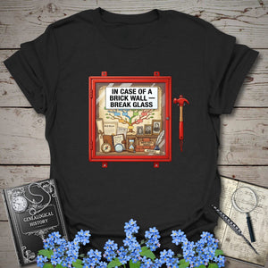 In Case Of A Brick Wall - Break Glass T-Shirt in Black by Genealogy Keepsakes