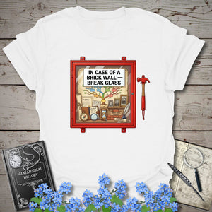 In Case Of A Brick Wall - Break Glass T-Shirt in White by Genealogy Keepsakes