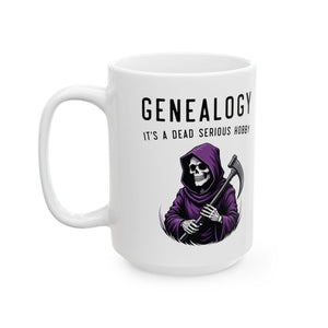 It's A Dead Serious Hobby Mug (11oz|15oz)-