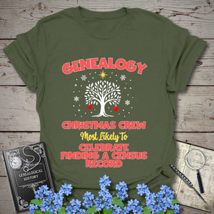 Most Likely To Celebrate Finding A Census Record T-Shirt in Military Green by Genealogy Keepsakes
