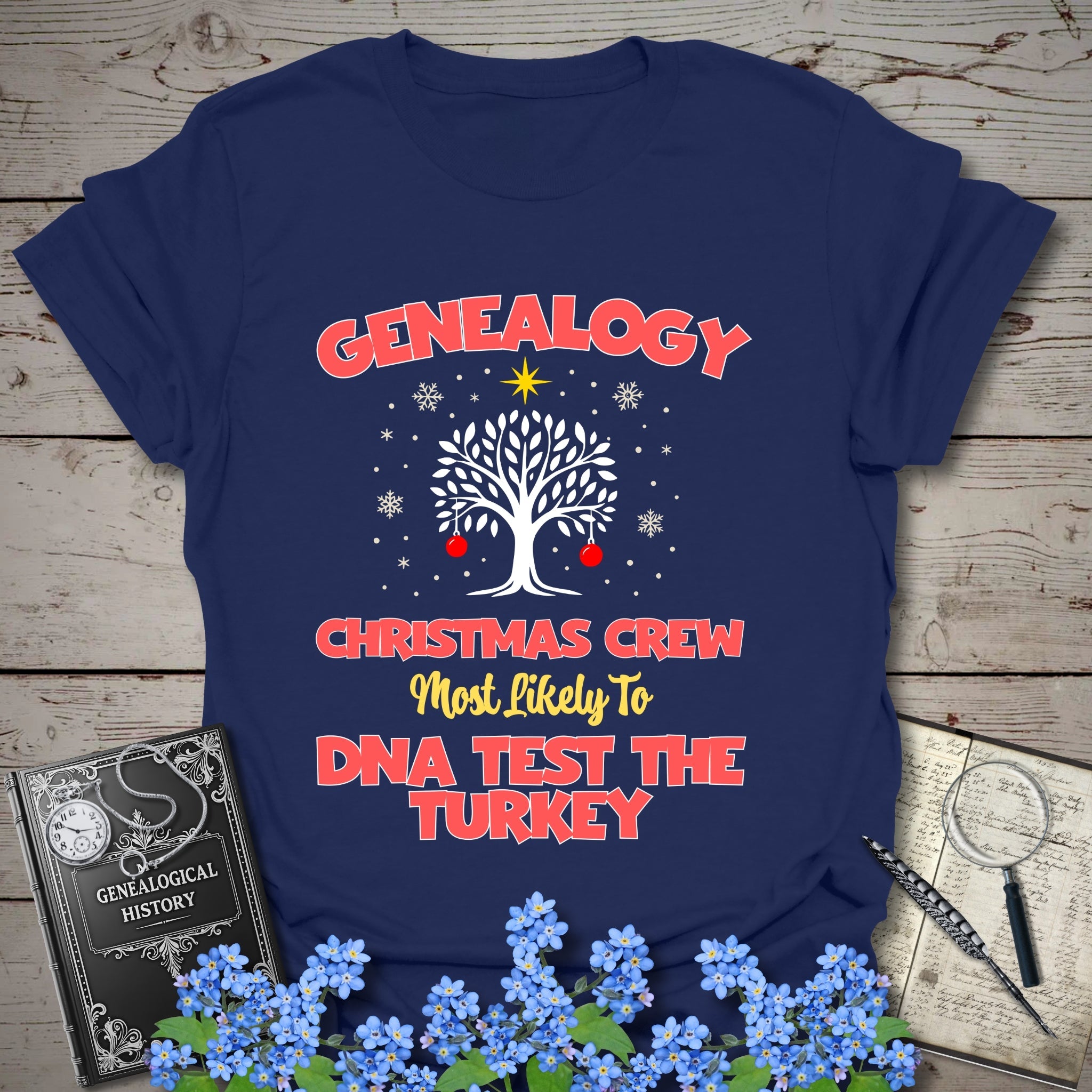 Most Likely To DNA Test The Turkey T-Shirt in Navy by Genealogy Keepsakes