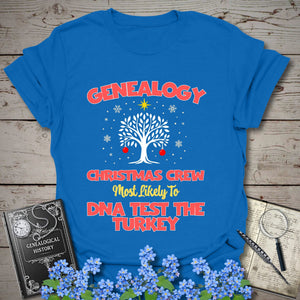 Most Likely To DNA Test The Turkey T-Shirt in Royal by Genealogy Keepsakes