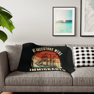 My Ancestors Were Immigrants Sherpa Fleece Blanket in 50" × 60" by Genealogy Keepsakes