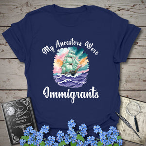 My Ancestors Were Immigrants T-Shirt in Navy by Genealogy Keepsakes