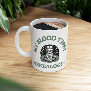 My Blood Type? Genealogy+ Mug (11oz|15oz)-
