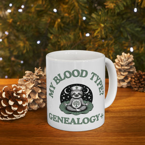 My Blood Type? Genealogy+ Mug (11oz|15oz)-