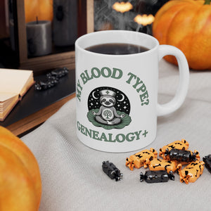 My Blood Type? Genealogy+ Mug (11oz|15oz)-