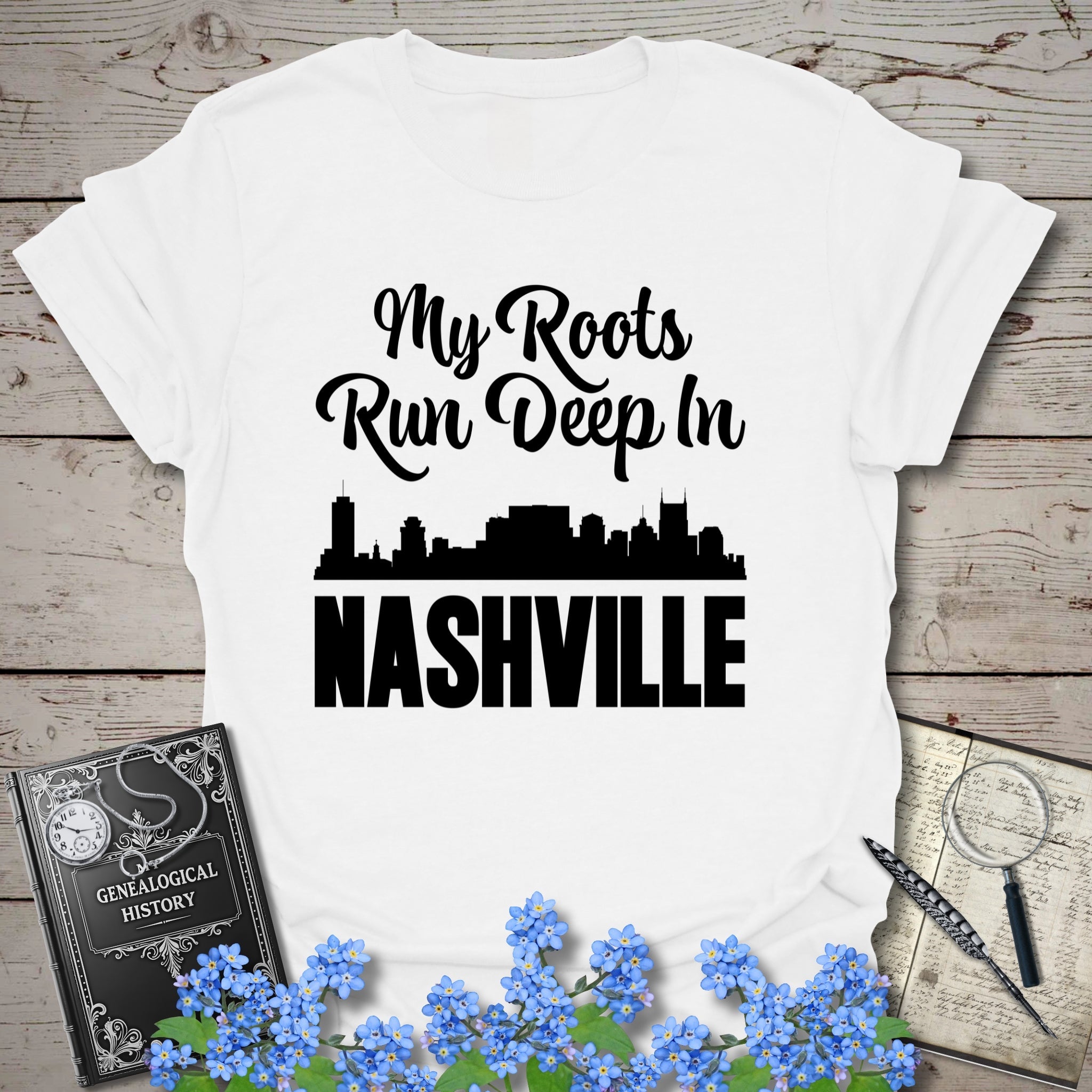 My Roots Run Deep In Nashville T-Shirt in White by Genealogy Keepsakes