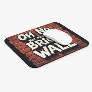 Not Another Brick Wall Mouse Pad in 9" × 8" by Genealogy Keepsakes