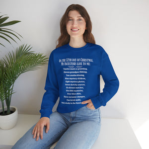 On The 12th Day of Christmas Sweatshirt in by Genealogy Keepsakes