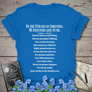 On The 12th Day of Christmas T-Shirt in Royal by Genealogy Keepsakes