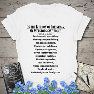 On The 12th Day of Christmas T-Shirt in White by Genealogy Keepsakes