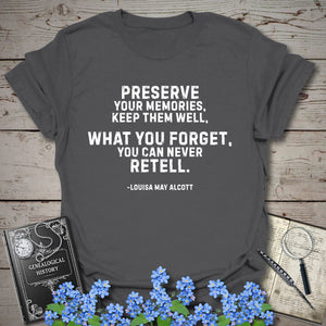 Preserve Your Memories T-Shirt in Charcoal by Genealogy Keepsakes