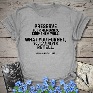 Preserve Your Memories T-Shirt in Sport Grey by Genealogy Keepsakes
