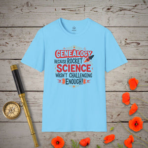 Rocket Science T-Shirt in Sky by Genealogy Keepsakes