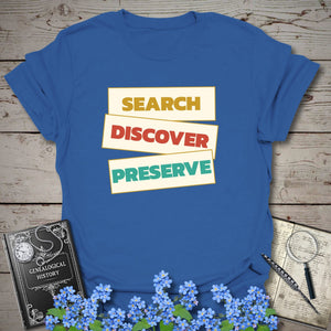 Search Discover Preserve T-Shirt in Royal by Genealogy Keepsakes