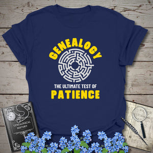 The Ultimate Test of Patience T-Shirt in Navy by Genealogy Keepsakes