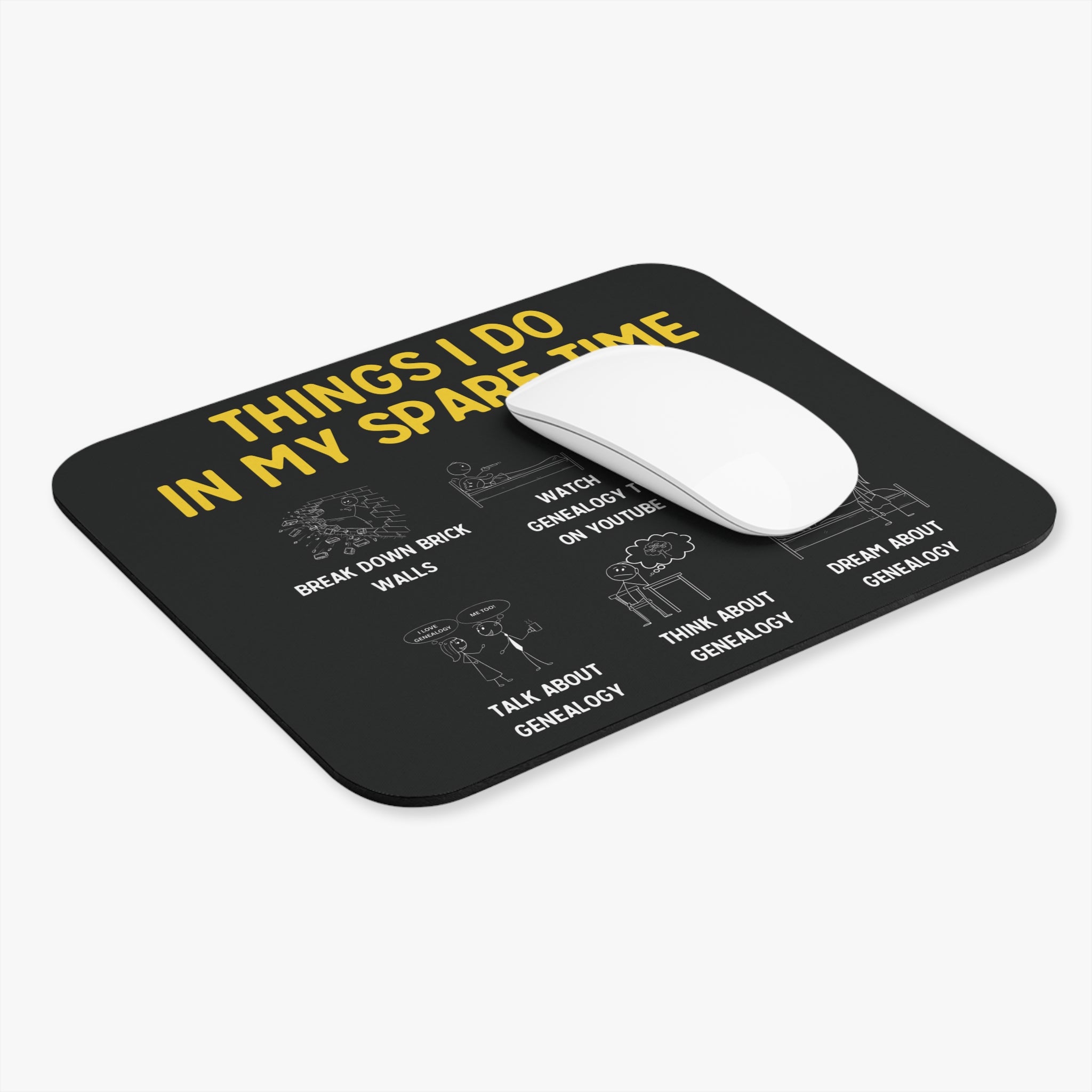 Things I Do In My Spare Time Mouse Pad in by Genealogy Keepsakes
