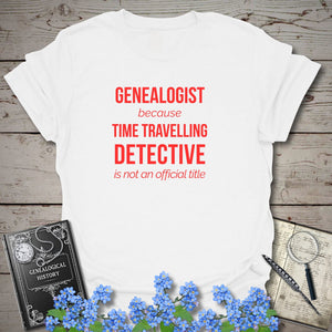 Time Travelling Detective T-Shirt in White by Genealogy Keepsakes