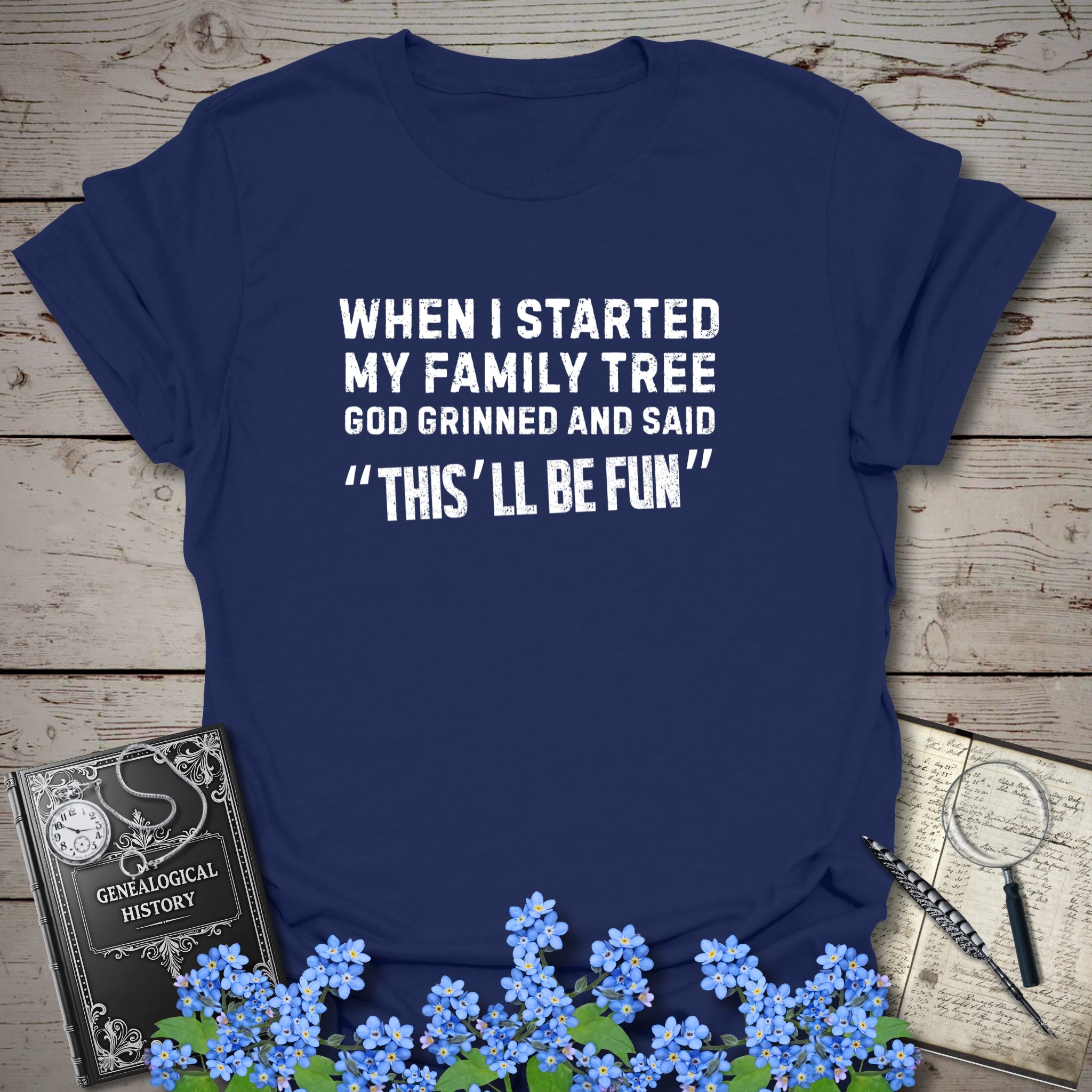 When I Started My Family Tree God Grinned T-Shirt in Navy by Genealogy Keepsakes